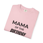 Mama of the Birthday Dude T-Shirt