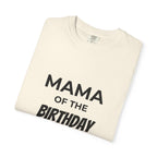 Mama of the Birthday Dude T-Shirt