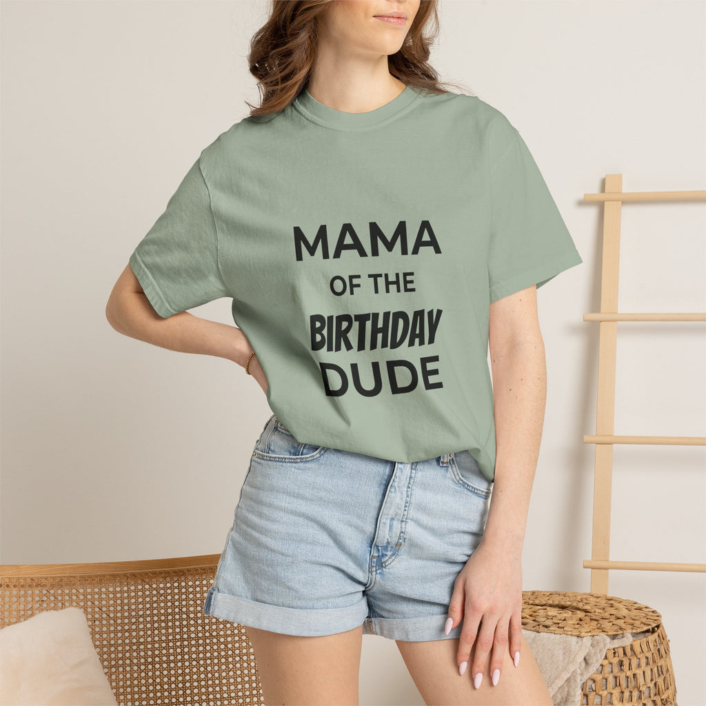 Mama of the Birthday Dude T-Shirt