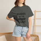 Mama of the Birthday Dude T-Shirt