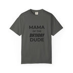 Mama of the Birthday Dude T-Shirt