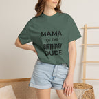 Mama of the Birthday Dude T-Shirt