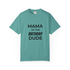 Mama of the Birthday Dude T-Shirt