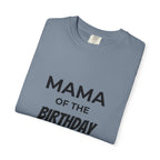 Mama of the Birthday Dude T-Shirt