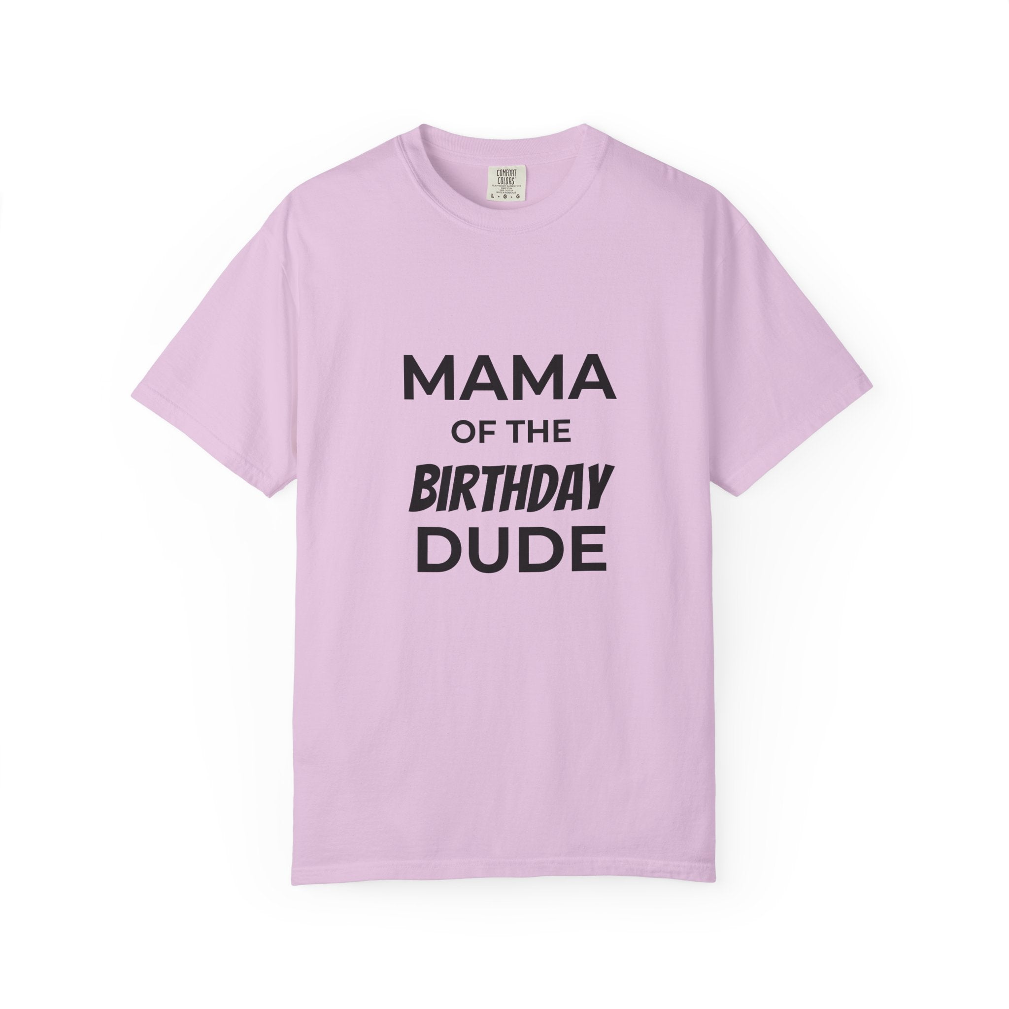 Mama of the Birthday Dude T-Shirt