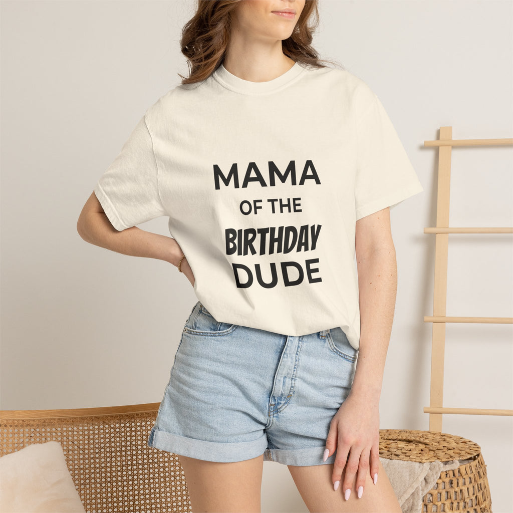 Mama of the Birthday Dude T-Shirt