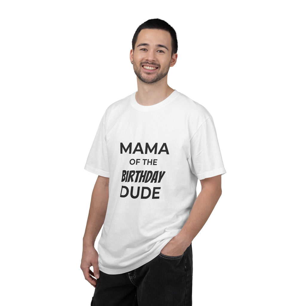 Mama of the Birthday Dude T-Shirt