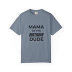 Mama of the Birthday Dude T-Shirt