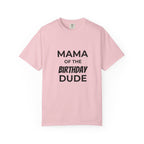 Mama of the Birthday Dude T-Shirt
