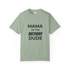 Mama of the Birthday Dude T-Shirt